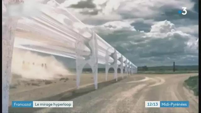 12/13 - F3 Midi-pyrénées - 05-01-2023 , Hyperloop